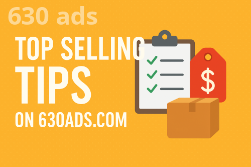 Top Selling Tips on 630ads.com – How to Sell Faster and Smarter